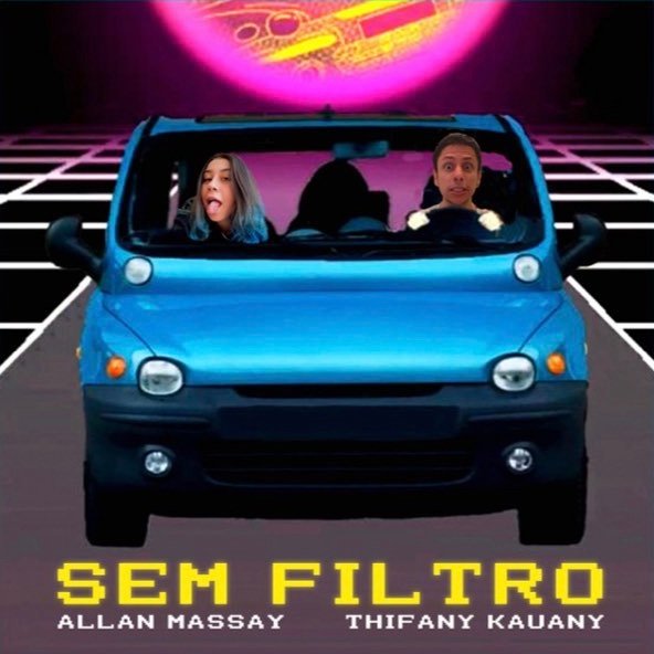 Allan Massay e Thifany Kauany lançam single “Sem Filtro”